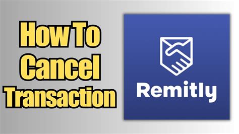 How To Cancel A Transaction Remitly Youtube