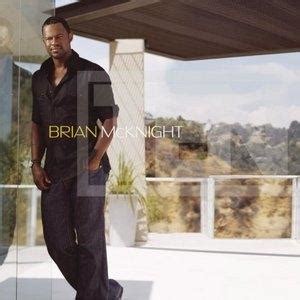 Album | Brian Mcknight | Ten | Warner Bros. Records | | US | 2006