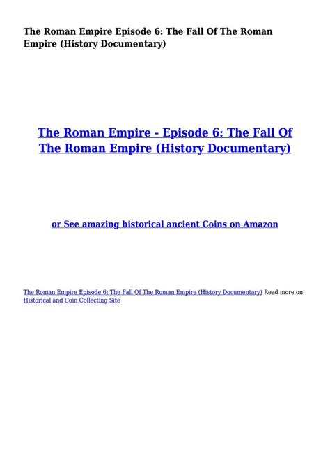 The Roman Empire Episode 6: The Fall Of The Roman Empire (History ...