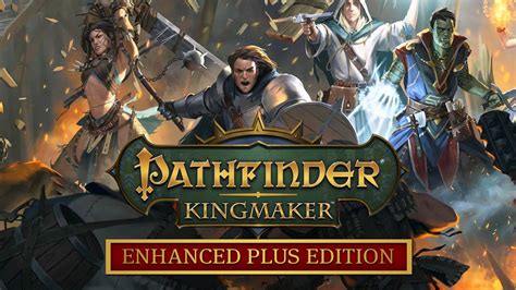 Pathfinder Kingmaker Enhanced Plus Edition Steam Pc Game