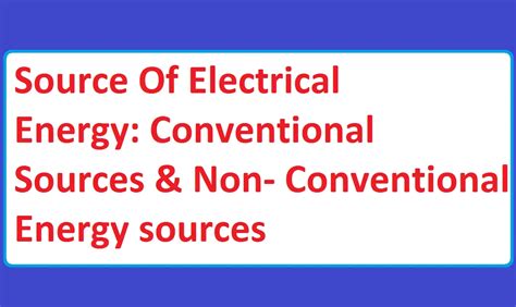 Source Of Electrical Energy Electrical4u