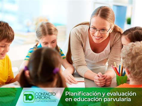 Contacto Laboral To Planificaci N Y Evaluaci N En Educaci N Parvularia