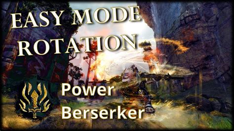 Guild Wars 2 Easy Rotation Power Berserker 38k DPS YouTube