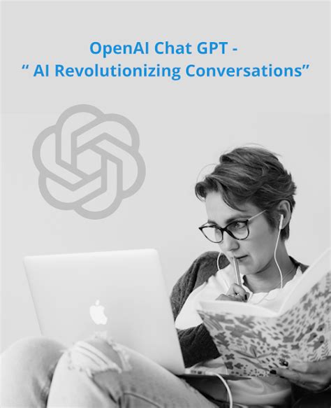 Openai Chat Gpt Ai Revolutionizing Conversations Dexlock