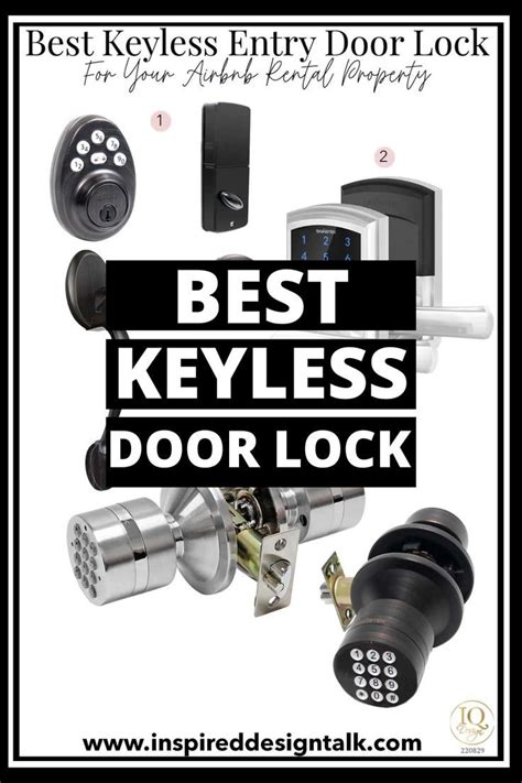 3 Best Keyless Entry Door Lock Styles For You Airbnb Rental Property Or