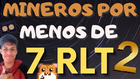 Los Mejores Mineros Por Menos De Rlt Que Puedes Comprar En Rollercoin