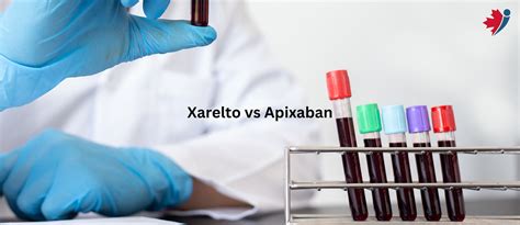 Xarelto Vs Apixaban A Comprehensive Comparison By Pharmaserve Jun 2023 Medium