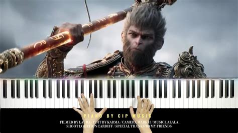 Black Myth Wukong Main Theme Piano Cover《黑神话：悟空》主题曲 钢琴版 Piano By Cip