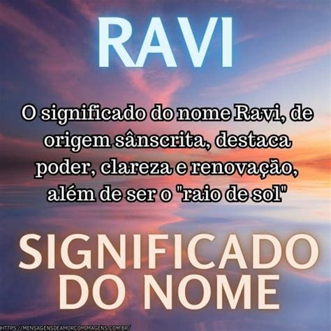 O Que Significa O Nome Ravi - Significado do nome Ravi