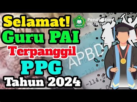 Selamat Guru Pai Terpanggil Ppg Tahun Biaya Apbd Youtube