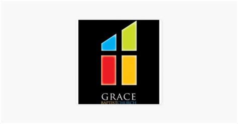 Grace Baptist Church Of Windsor CT S Podcast Em Apple Podcasts