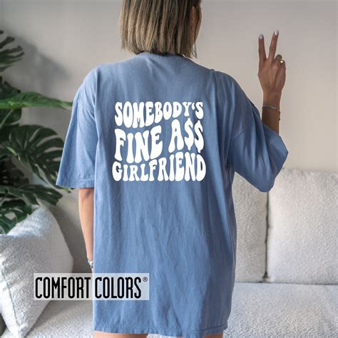 Somebodys Fine Ass Girlfriend Shirt Fine As Girlfriend Shirt Etsy