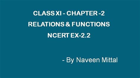 Class Xi Chapter 2 Relations And Functions Ncert Ex 22 Youtube