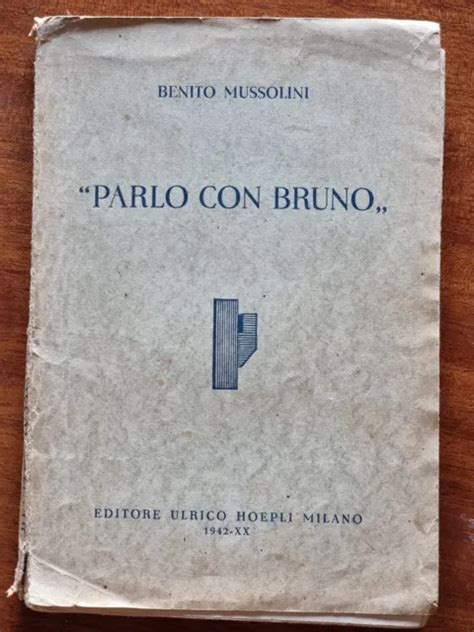 Parlo Con Bruno Benito Mussolini Con Dedica Eur Picclick It