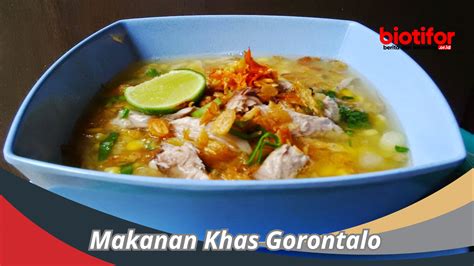 Makanan Khas Gorontalo Kuliner Nusantara Yang Kaya Rasa Dan Budaya