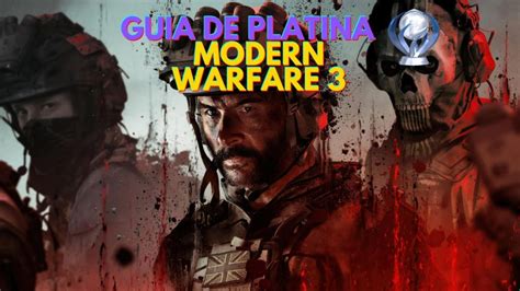 Guia De Platina Call Of Duty Modern Warfare 3 2023