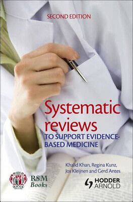 Systematic Reviews To Support Evidence Based Medicine Paperback EBay