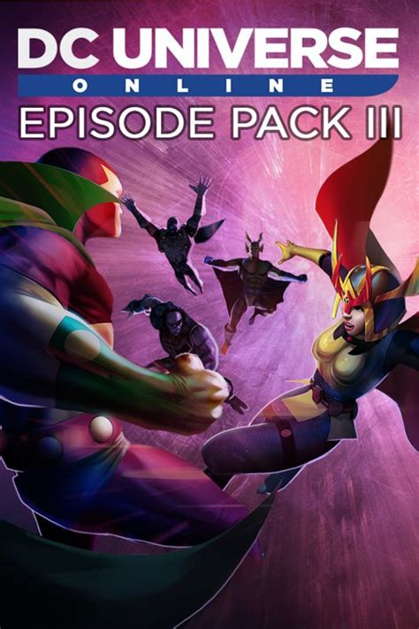 DC Universe Online Episode Pack III 2014 MobyGames