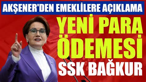 AKŞENER EMEKLİLERİN YÜZÜNÜ GÜLDÜRECEK GELİŞMELERİ AÇIKLADI YouTube