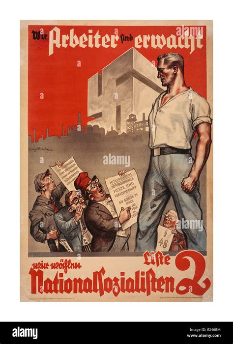 1930's ‘workers awake’ vote for the National socialist Nazi party ...