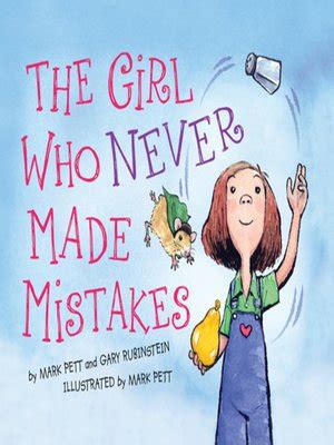 The Girl Who Never Made Mistakes by Mark Pett · OverDrive: eBooks, audiobooks and videos for ...