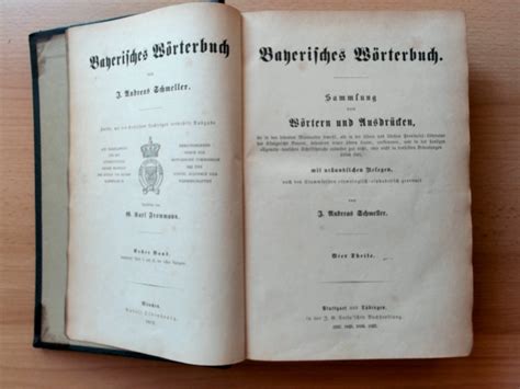 Bayerisches Wörterbuch Sammlung von Wörten und Ausdrücken den