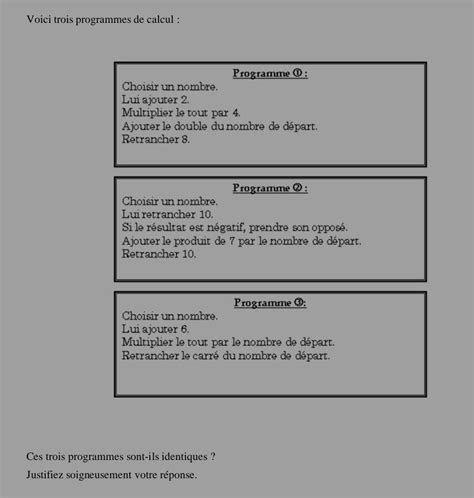 Voici Trois Programmes De Calcul Programme Choisir Un Nombre Lui