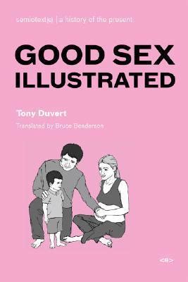 Good Sex Illustrated By Tony Duvert Goodreads