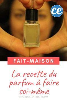 Faire Son Parfum Soi M Me Ma Recette Facile Et Naturelle Parfum