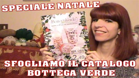 Sfogliamo Il Catalogo Di Natale Bottega Verde Idee Regalo Youtube