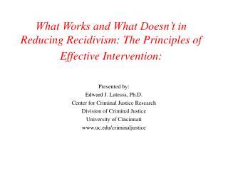 Ppt What Works And What Doesnt In Reducing Recidivism The