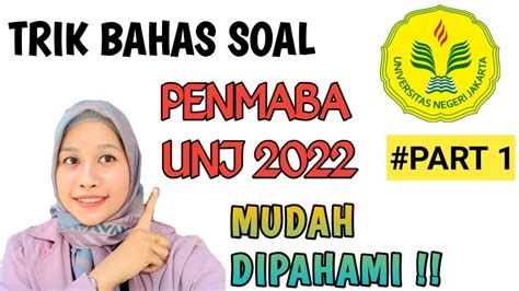 Bahas Soal Penmaba Unj 2022 Part 1 Youtube