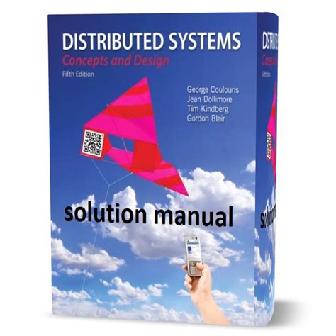 Distributed Systems Concepts And Design Th Edition Exercise Solutions