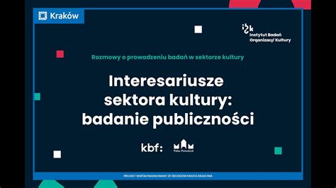 Interesariusze sektora kultury badania publiczności YouTube