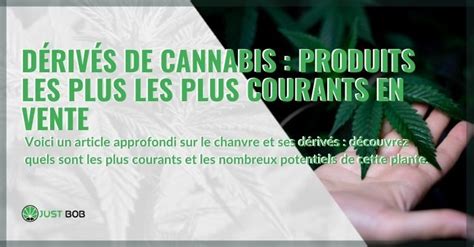 Quels Sont Les Produits D Riv S Au Cbd Que Le March Offre