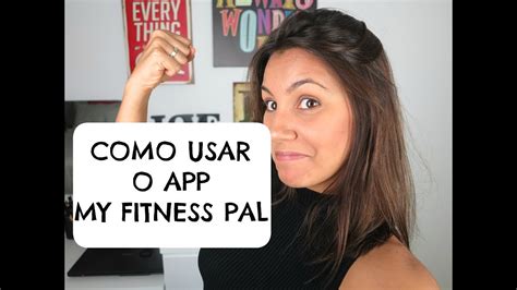 Como Usar O Aplicativo My Fitness Pal Dieta FlexÍvel Youtube