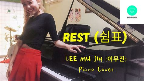 Piano Cover｜rest 쉼표 Lee Mu Jin 이무진｜castaway Diva 무인도의 디바 Ost