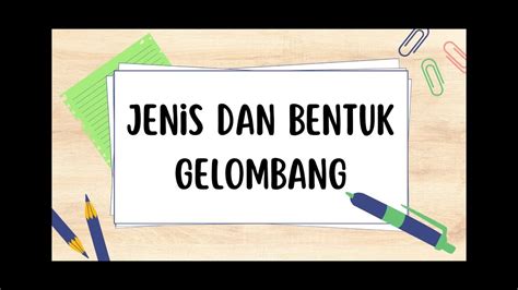 Praktikum Ipa Di Sd Modul Gelombang Kp Jenis Dan Bentuk Gelombang