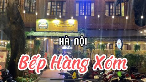 Bếp Hàng Xóm I Hà nội I Vietnam I Thang Vu YouTube