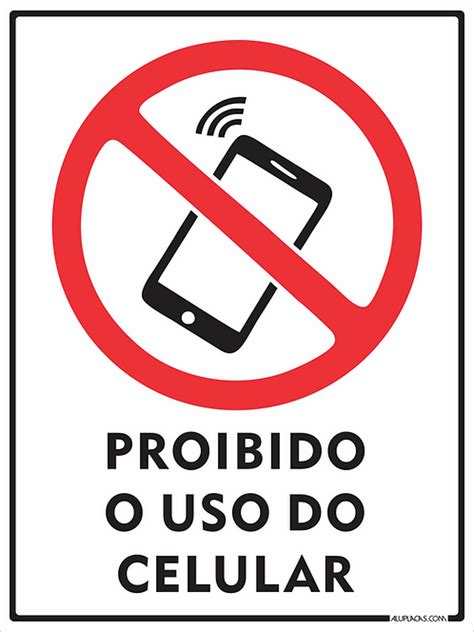 Placa Proibido o Uso do Celular Sinalização Indicativa