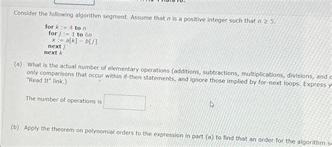 Solved Consider The Following Algorithm Segment Assume That Chegg