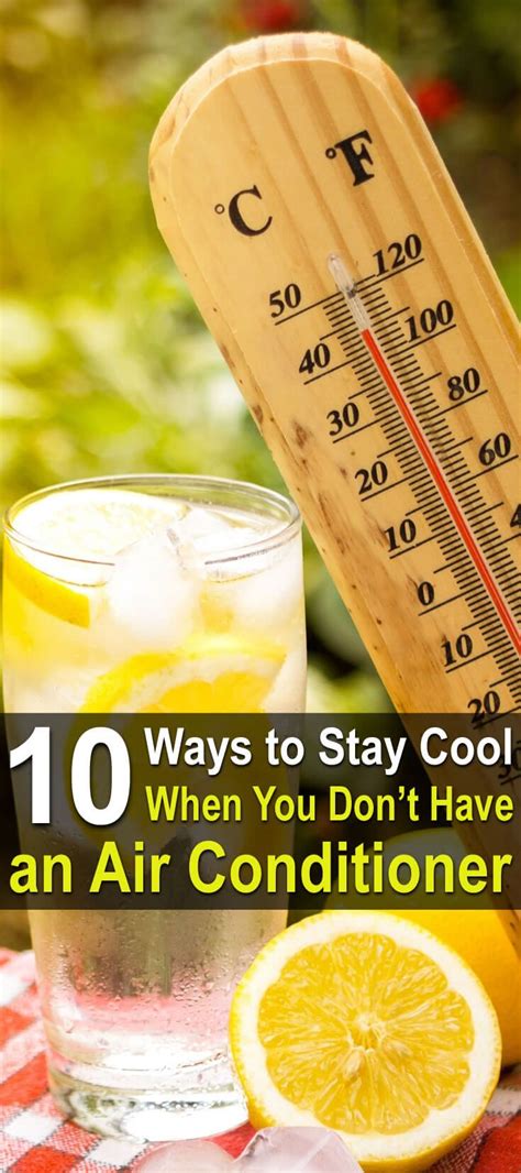 10 Ways To Stay Cool When You Dont Have An Air Conditioner Stay Cool