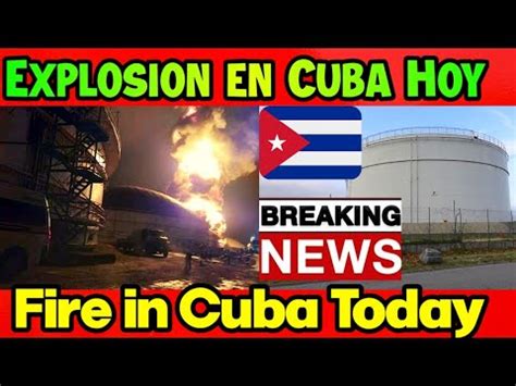 Fire in Cuba Today | Explosión en Cuba Hoy | incendio en matanzas ...