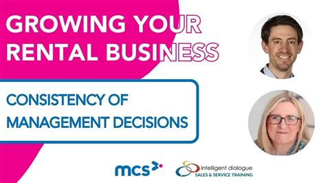 Growing Your Rental Business Consistency Of Management Decisions Youtube