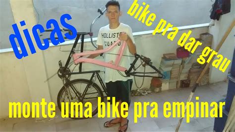 Como Montar Uma Bicicleta Pra Empinar YouTube