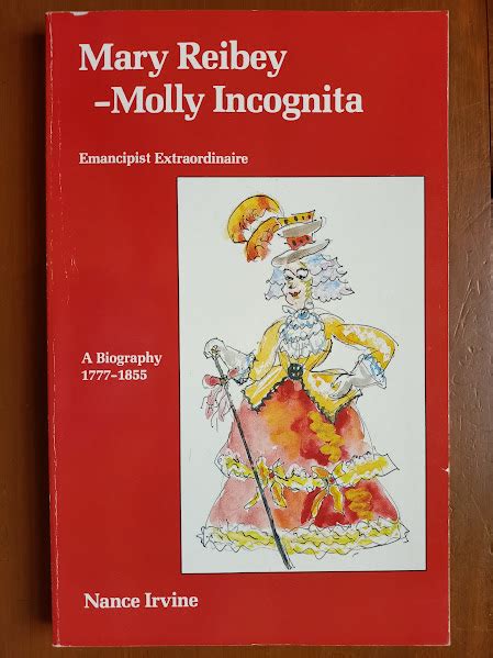 Mary Reibey - Molly Incognita - a biography of Mary Reiby 1777-1855 and ...