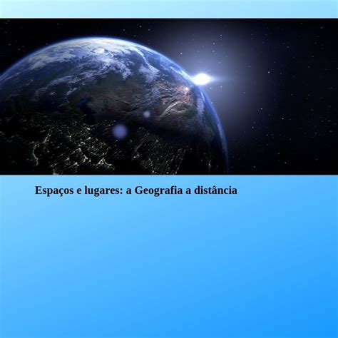 Aprende Brasil Blog das Assessorias Espaços e lugares a Geografia