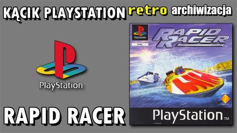 Rapid Racer na PSX a Mega klimatyczne wyścigi motorówek Retro