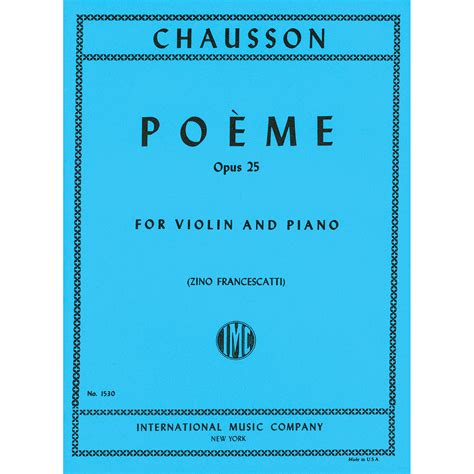 Poeme Op 25 For Violin And Piano Ernest Chausson Carriage House Violins