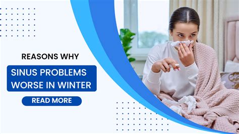 5 Reasons Why Sinus Problems Become Worse In Winter Ent And Head Neck